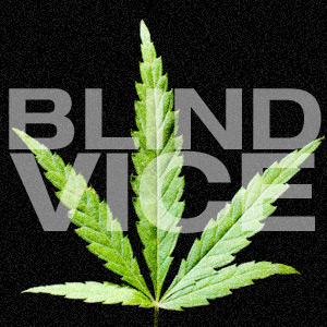 Blind Vice soft drug Blind Vice soft drug